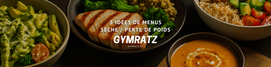 3 idées de menus healthy et protéinés pour perdre du poids / sécher #Nutrition